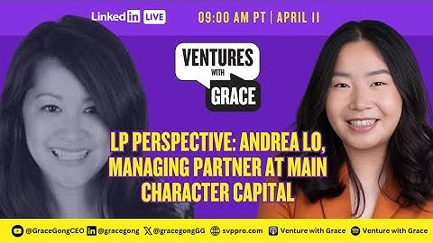 LP Perspective: Andrea Lo, Managing Partner at Main Character Capital