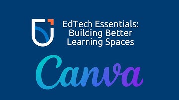 EdTech Essentials - Canva