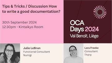 OCA Days 2024  - Julie LeBrun & Lara Freeke - Tips & Tricks / How to write good documentation