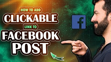 How To Add Clickable Link To Facebook Post (2025)