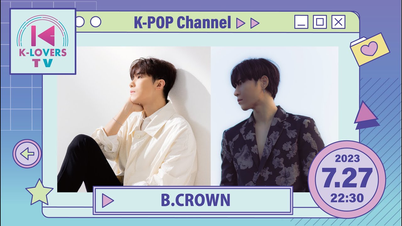 【B.CROWN】K-LOVERS TV