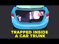 Trapped Inside a Car Trunk - How to Escape