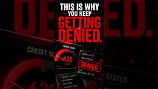 Why You’re Getting Denied For A Mortgage…And How To Fix It. Watch Now!