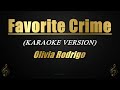 Favorite Crime - Olivia Rodrigo (Karaoke/Instrumental)
