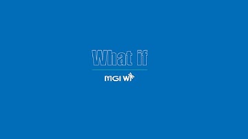 What If? MGI