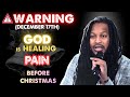 WARNING — DECEMBER 17TH: BEFORE CHRISTMAS, GOD IS TESTING HEARTS. BELIEVERS, WAKE UP