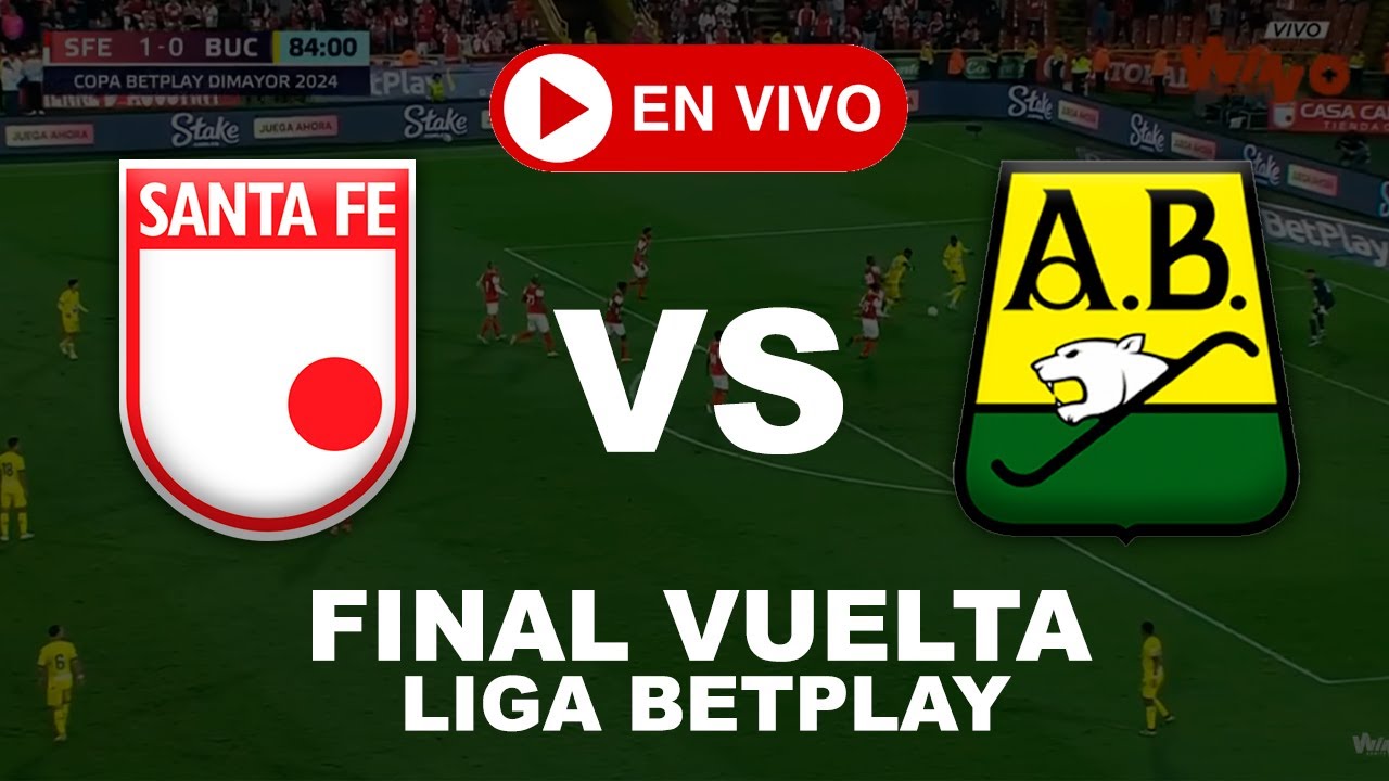 Santa Fe vs Bucaramanga EN VIVO Final Liga Betplay 2024 - YouTube