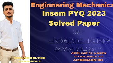 Enginnering Mechanics insem solved paper 2023