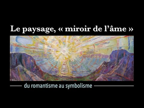 Vidéo: Symbolisme Du Paysage