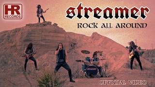 STREAMER - Rock All Around (MUSIC VIDEO | HIGH ROLLER RECORDS)