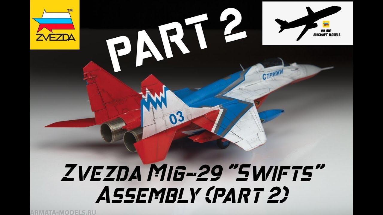 Zvezda Mig 29 “Swifts” Build (part 2) - YouTube