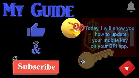 How to update your Mobile Key on your BPI app?