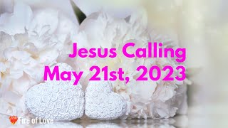 Jesus Calling Daily Devotional for May 21st #dailydevotion #jesuscalling 