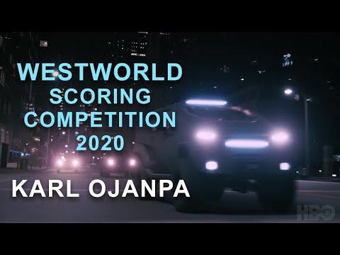 Westworld Scoring Competition 2020 | Karl Ojanpa
