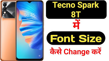 How to change font size in Tecno Spark 8T || Tecno Spark 8T me font size kaise change kare ||