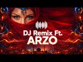 ARZO FT. DJ REMIX