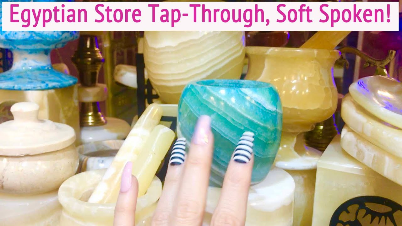 ASMR * Tapping in an Egyptian Souvenir Store! * Fast Tapping & Scratching * Soft Spoken * ASMRVilla