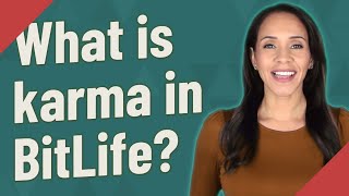 Athlete Statistics What is karma in BitLife?