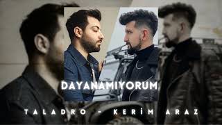 Kerim Araz X Taladro - Dayanamıyorum (MİX) Resimi