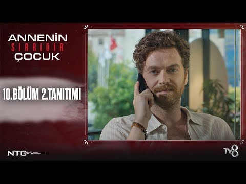 Annenin Sırrıdır Çocuk 10. Bölüm 2. Tanıtımı