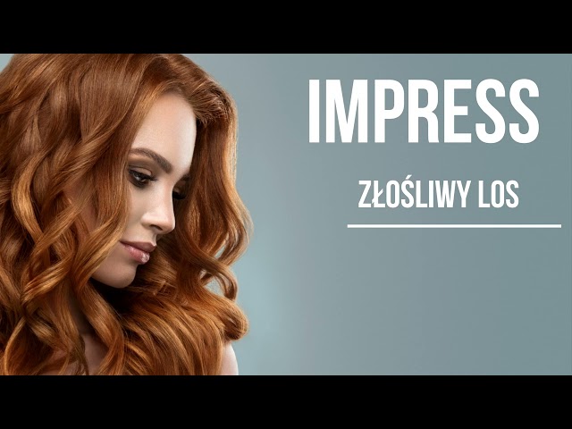 Impress - Zlosliwy Los 2023