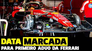 🚨FERRARI DEFINE DATA PARA PRIMEIRA ETAPA DO ADUO EM SEU MOTOR COM GANHO PEQUENO | FÓRMULA 1