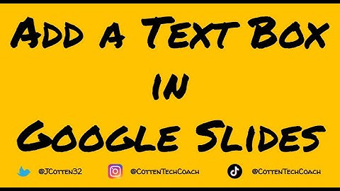 Add a Text Box in Google Slides