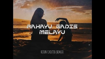 Joget Enak - RAHAYU GADIS MELAYU - Rijun Cholter_(Remix)