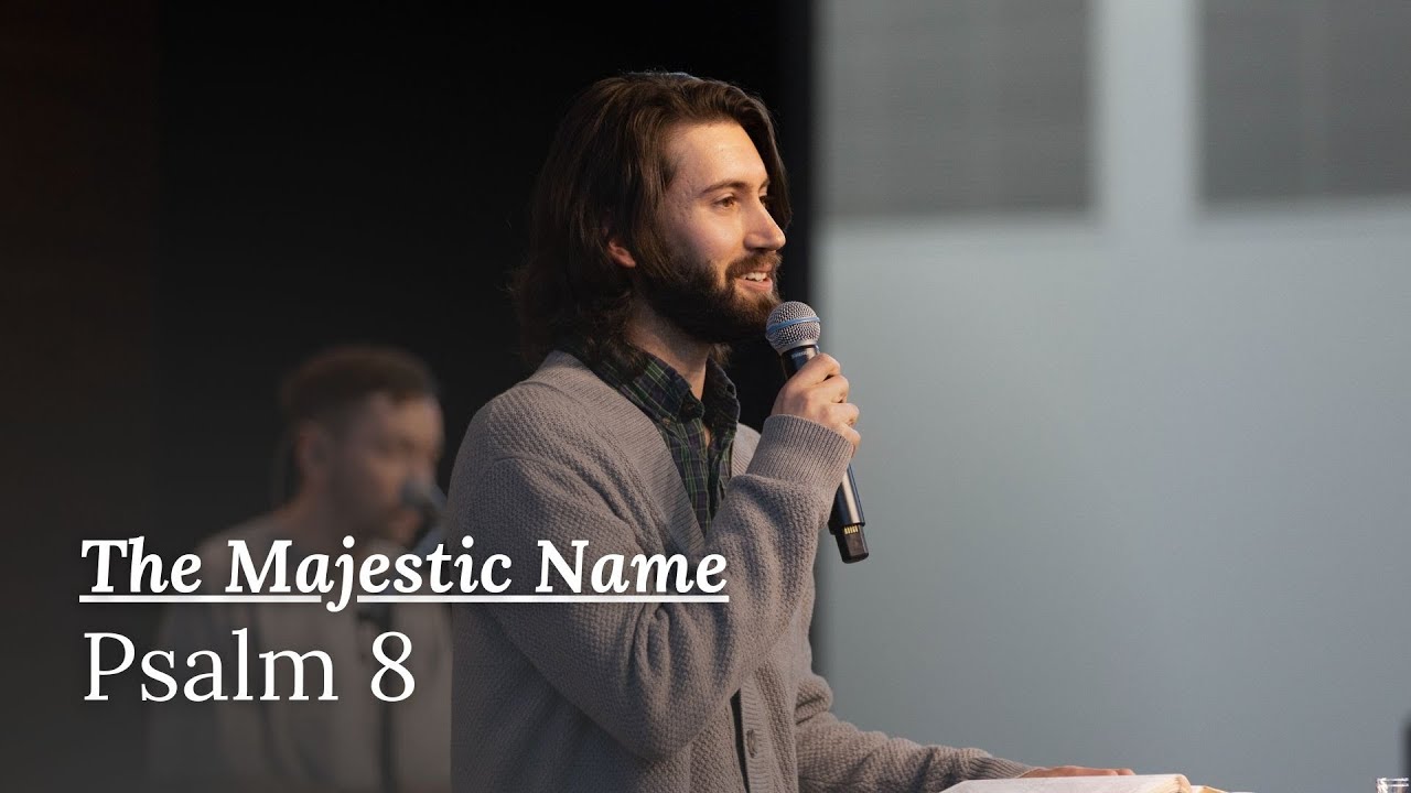 The Majestic Name | Summer in The Psalm 8 (2024.07.14) - YouTube