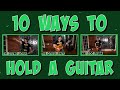 10 ways to hold a guitar (for advanced)