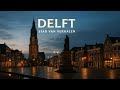 Delft, stad van verhalen (remodeled) – Ontdek de magie van geschiedenis - Van Baol &amp; Friends