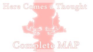 Here Comes a Thought Positive Vent MAP | COMPLETE