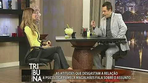 Quando a relação se desgasta?