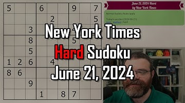 NYT Hard Sudoku Walkthrough | June 21, 2024