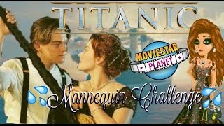 TITANIC 💦 MANNEQUIN CHALLENGE ! ♥ (MSP)