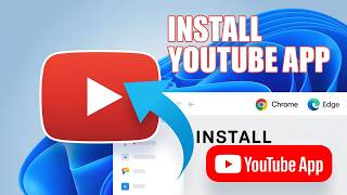 How to Install Youtube as App on Windows