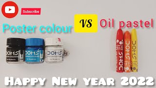 Poster Colour Vs Oil Pastel Colours Happy New Year 2022