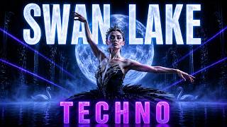 Swan Lake Techno — Dark Ballet Rave Mix | Tchaikovsky Inspired 45 Min