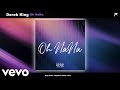 Derek King ~ Oh NaNa (Official Audio)