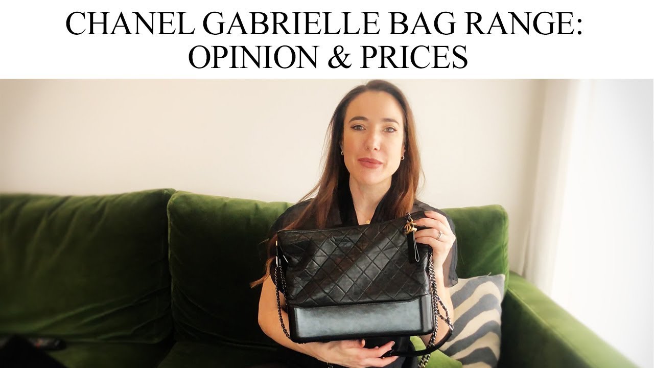CHANEL GABRIELLE BAG RANGE: Prices & opinion - YouTube