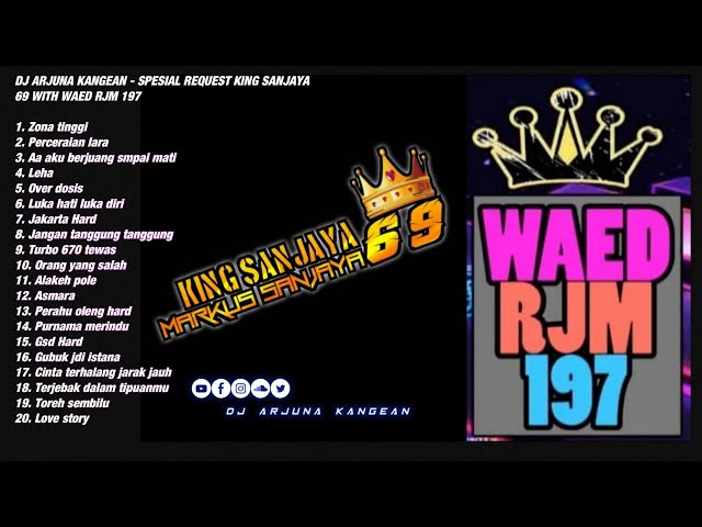 DJ ARJUNA KANGEAN - LUKA HATI LUKA DIRI PESIAL REQUEST KING SANJAYA 69 WITH WAED RJM 197 class=