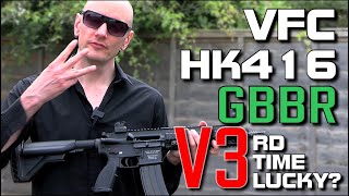 VFC HK416 GBB V3 - 3rd Time Lucky?