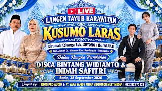 Live Streaming Langen Tayub KUSUMO LARAS Dirumah Bpk. SUYONO  / Ibu WIJIATI Jumok Masaran Bendungan