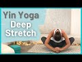 Yin Yoga Full Body Deep Stretch & Deep Relaxation