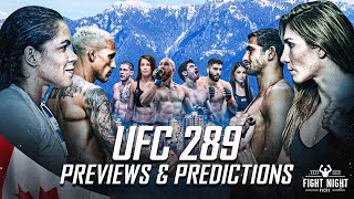 UFC 289: Nunes vs. Aldana Full Card Previews &amp; Predictions
