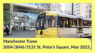 Manchester Trams, 3004 & 3046 Out, 3131 In At St. Peter's Square