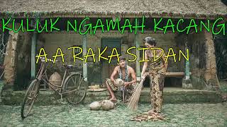 Download lagu KULUK NGAMAH KACANG AA Raka Sidan... mp3