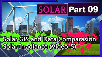 Solar Tutorial PART-9 | Solar GIS and Data Comparasion with PVsyst | Solar Irradiance (Video-5)