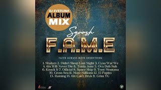Download Lagu SQUASH F.A.M.E ALBUM MIXTAPE by Dj Everlina MP3