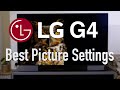 LG G4 OLED Best Picture Settings Out Of The Box - Filmmaker Mode!